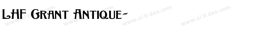 LHF Grant Antique字体转换
